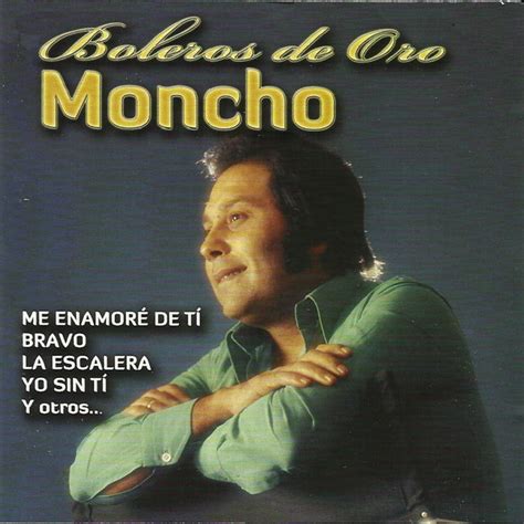 Boleros De Oro Album De Moncho Spotify