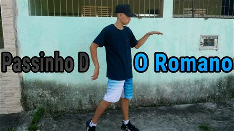 Homenagem Ao Passinho Do Romano Cover Fezinho Patatyy Parte1 Youtube