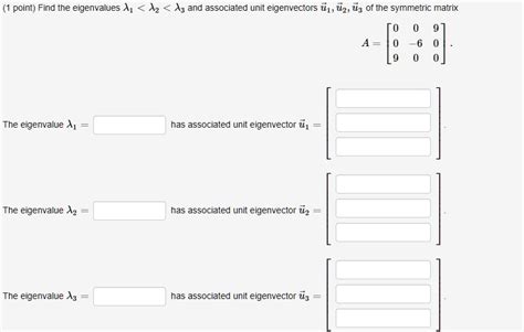 Point Find The Eigenvalues A Az And Associated Unit Solvedlib