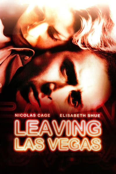 Leaving Las Vegas Movie Review 1995 Roger Ebert