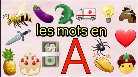 apprendre les mots qui commencent par la lettre A en français