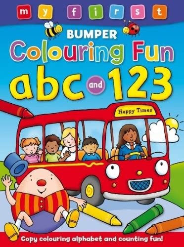 My First Bumper Colouring Fun Abc Speshirl Agencies