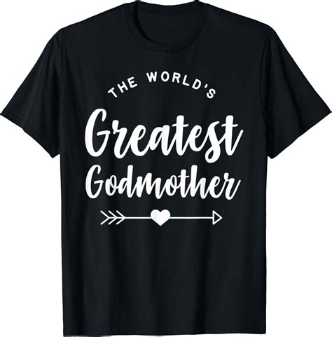 The Worlds Greatest Godmother Cute Mothers Day T T Shirt Amazon