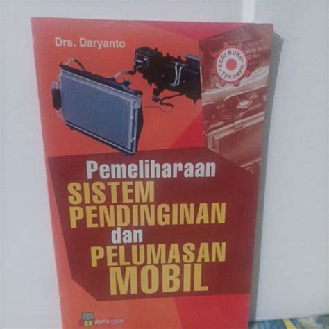 Jual Buku Pemeliharaan Sistem Pendinginan Dan Pelumas Mobil Shopee