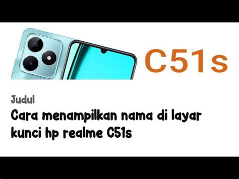 Cara Menampilkan Nama Di Layar Kunci Hp Realme C S Youtube