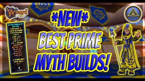 Wizard101 New Best Prime Myth Builds Level 160 Youtube