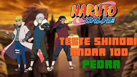 Naruto Online Teste Shinobi Andar 100 Punho De Pedra YouTube