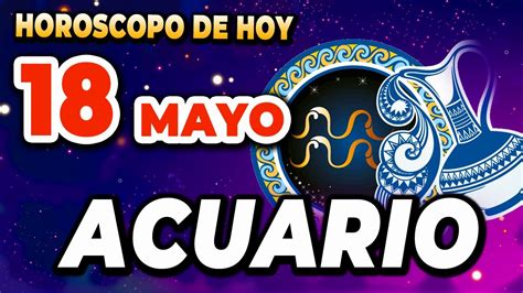 🎁𝐔𝐍 𝐍𝐔𝐄𝐕𝐎 𝐂𝐀𝐏Í𝐓𝐔𝐋𝐎 𝐂𝐎𝐌𝐈𝐄𝐍𝐙𝐀😍acuario♒horoscopo De Hoy Acuario 18 De Mayo 2024monhi Vidente Youtube