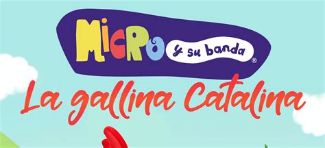 La Gallina Catalina Convence A Micro Y Su Banda Para Lanzar Su Single