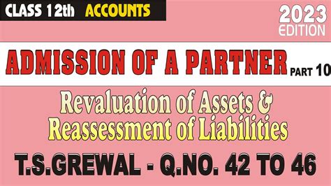 Revaluation Of Assets Liabilities ADMISSION OF A PARTNER 12th TS