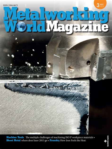 Metalworking World Magazine Enjoy Reading Metal Working World Magazine