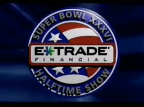 E-Trade Super Bowl XXXVI Halftime Show | Logopedia | Fandom