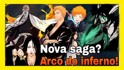 Bleach Saga Do Inferno Ichigo Depois Da Guerra Dos Mil Anos Bleach