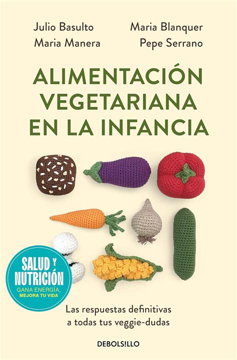 Alimentación vegetariana en la infancia Campaña edición limitada Las