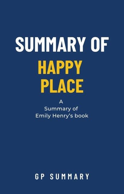 Summary Of Happy Place By Emily Henry Rafb K Gp Summary Storytel