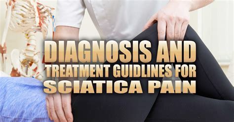 Diagnosis And Treatment Guidelines For Sciatica In El Paso Tx