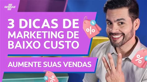 Como Fazer Marketing Com Pouco Investimento 💰 3 Estratégias Poderosas Para Aumentar Suas Vendas