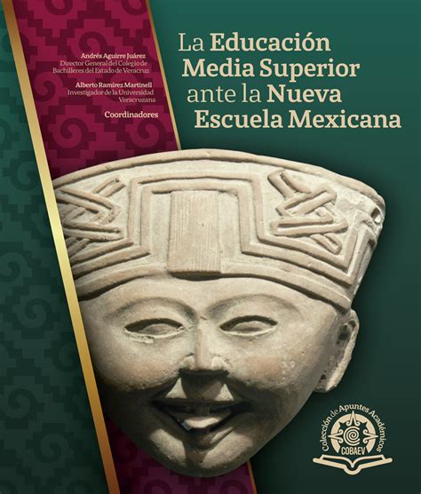 Apuntes Académicos La Educación Media Superior Ante La Nueva Escuela Mexicana