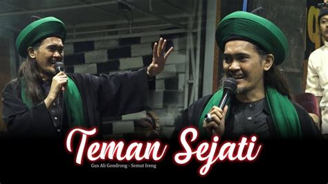 Teman Sejati Gus Ali Gondrong Semut Ireng Live Markas Besar