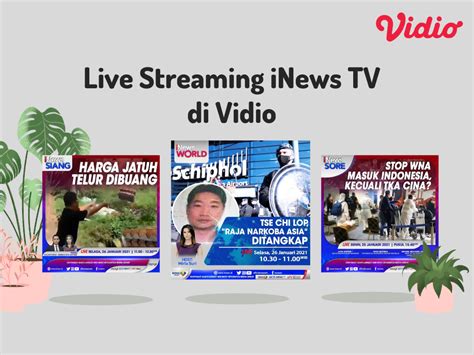 Jadwal Live Streaming Inews Tv Di Vidio Update Berita Terkini Vidio