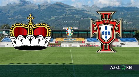 Liechtenstein Portugal Match Preview And Prediction Azscore