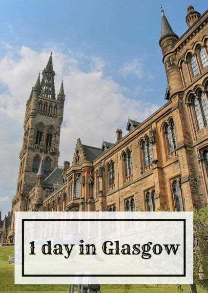 One Day In Glasgow Ultimate Itinerary Map Glasgow Scotland Road Trip Scotland Travel