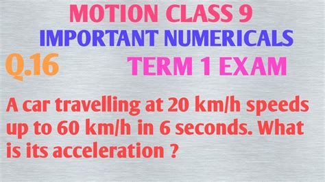 A Car Travelling At Km H Speeds Up To Km H In Seconds What Is