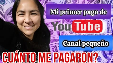 mi primer pago de YouTube cuánto me pagaron historytime YouTube