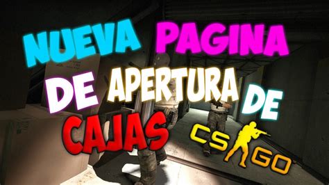 Nueva Pagina De Apertura De Cajas De Csgo L Kuycase Youtube