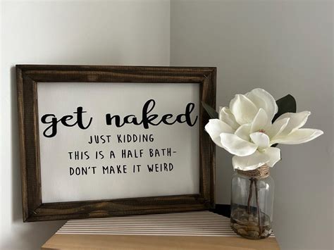 Get Naked Just Kidding Half Bath Sign Canvas Wood Frame Dont Make It Weird Funny Framed