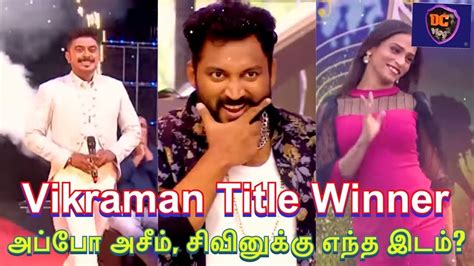 Vikraman Title Winner Azeem Bigg Boss Tamil Vote Review Nd