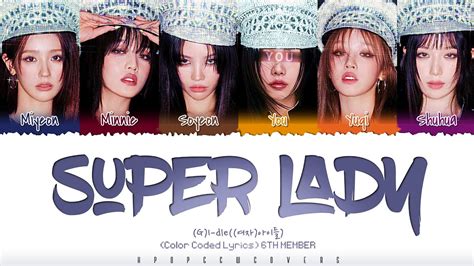 Th Member G I Dle Super Lady Color Coded Lyrics Cover By