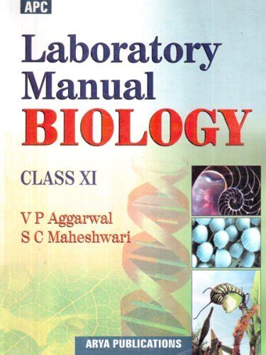 Laboratory Manual Biology Class Xi By Dr S C Maheshwari V P Aggarwal Goodreads