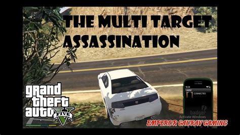 GTA 5 The Multi Target Assassination YouTube