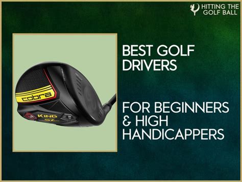 The 14 Best Golf Drivers for Beginners: The Ultimate Guide