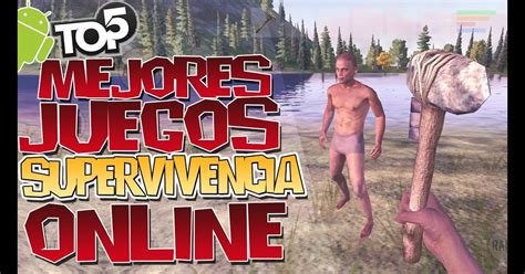 TOP 5 Mejores Juegos De SUPERVIVENCIA Y MUNDO ABIERTO ONLINE Para