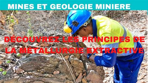 D Couvrez Les Principes De La M Tallurgie Extractive Youtube