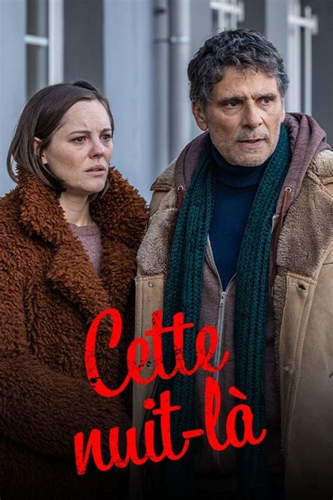 Épisodes de "Cette nuit-là"