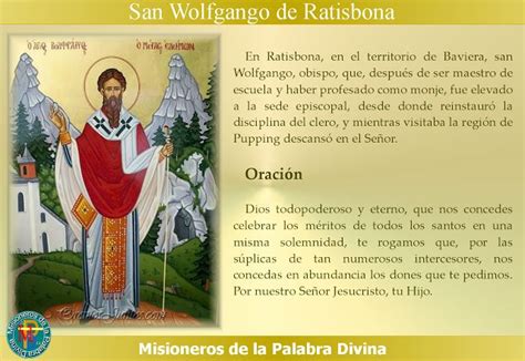 MISIONEROS DE LA PALABRA DIVINA SANTORAL SAN WOLFGANGO DE RATISBONA