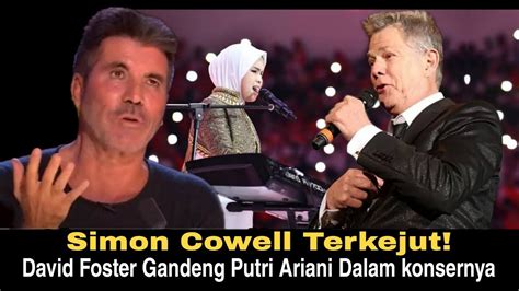 SubhanallahDi Konser David Foster Putri Ariani Gantikan Celine Dion