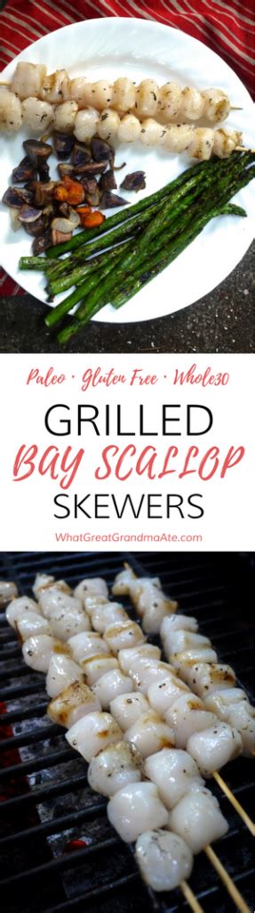 Grilled Bay Scallop Skewers – What Great Grandma Ate