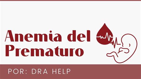 Anemia Del Prematuro Dra Help Udocz