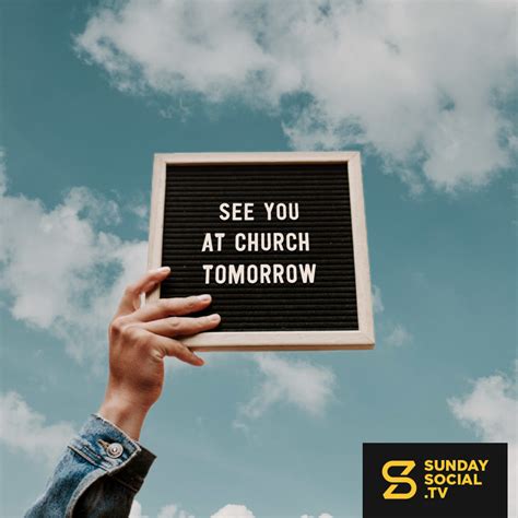 See You At Church Tomorrow Sunday Social