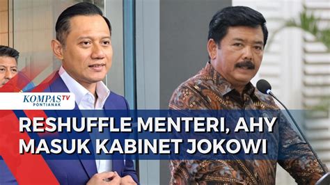 Presiden Jokowi Reshuffle Kabinet AHY Akan Jadi Menteri ATR BPN Hadi