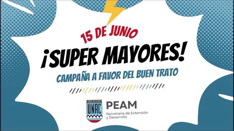 Peam Super Mayores Episodio Campa A A Favor Del Buen Trato