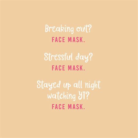 Beauty Face Mask Quotes Funny