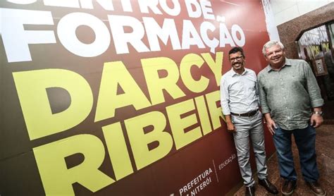 Niterói ganha Centro de Formação Darcy Ribeiro para profissionais da ...