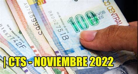 ¿cuándo Pagan La Cts En Noviembre De 2022 Lo Que Debes Saber Y Cuánto