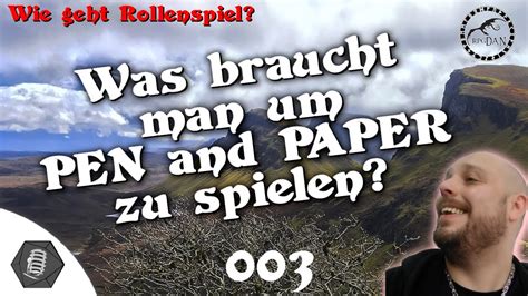 Was brauchst du für Pen and Paper Folge 003 Abenteuer Pen Paper