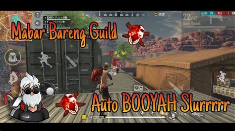 Geme Play Mabar Bareng Guild Auto Booyah Slurr Youtube